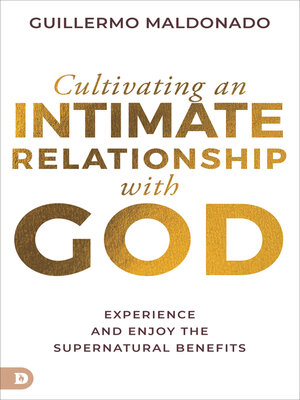 cover image of Cultivating an Intimate Relationship with God
